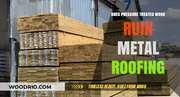 Does Pressure Treated Wood Ruin Metal Roofing: Facts and Myths