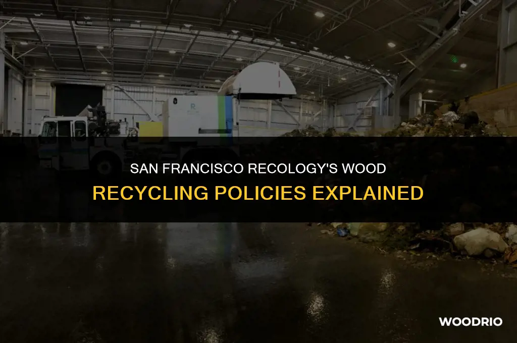 does sf recology treat wood as recyclable