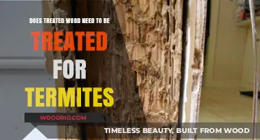 Termite-Resistant Wood: Understanding the Need for Additional Treatment