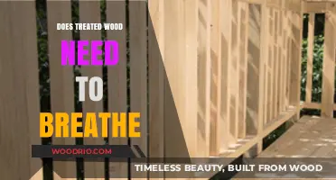 Unveiling the Truth: Does Treated Wood Need to Breathe?