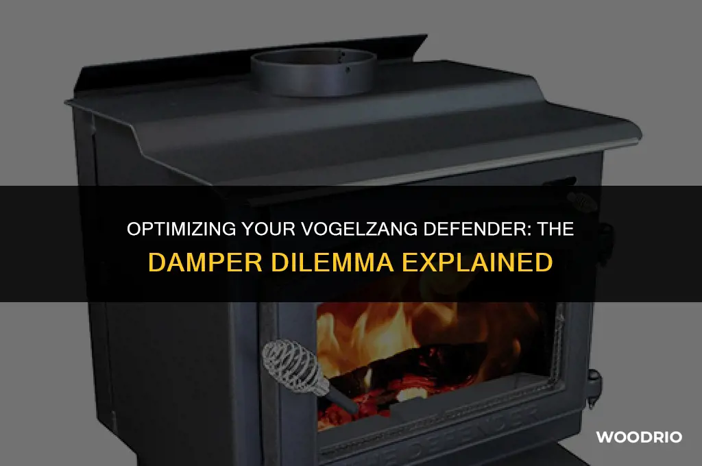 does vogelzang defender wood stove need a damper