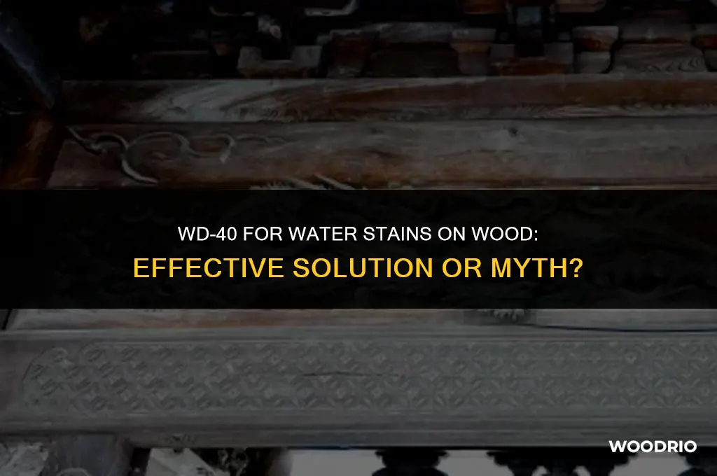 does wd 40 remove water stains on wood