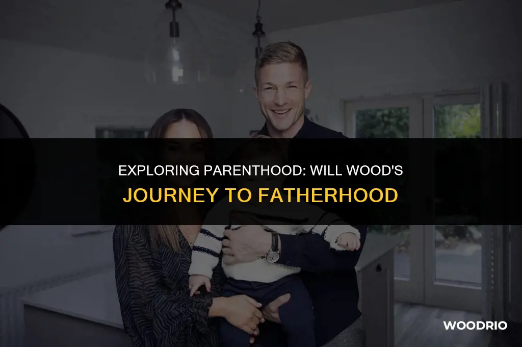 does will wood have a daughter