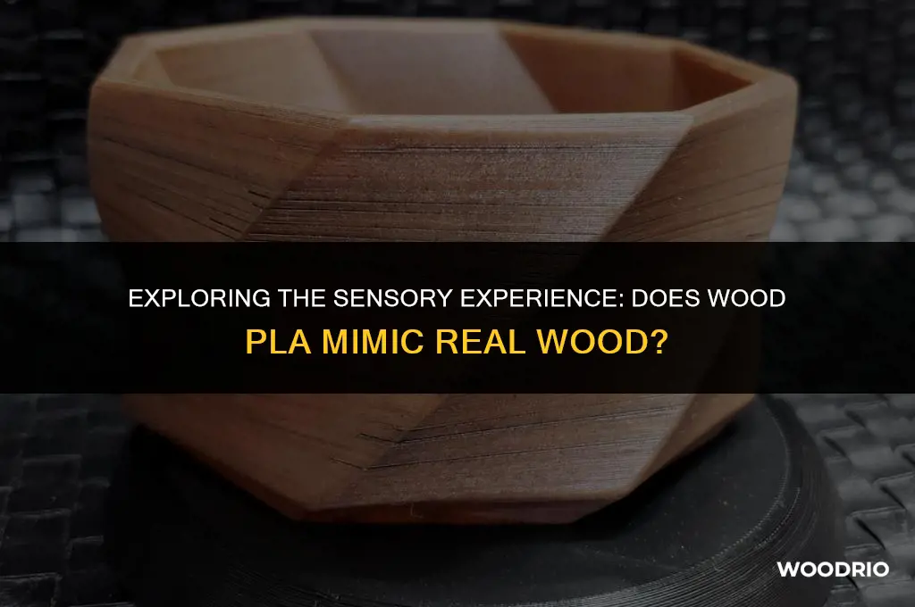 does wood pla feel like wood