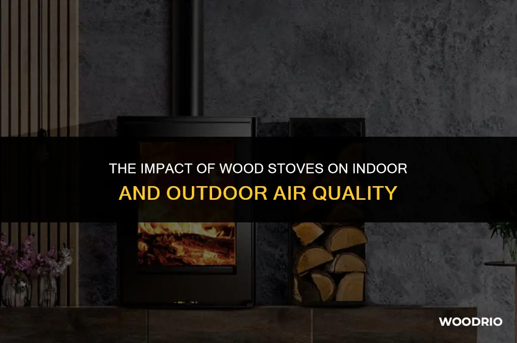does wood stoves affect air quality