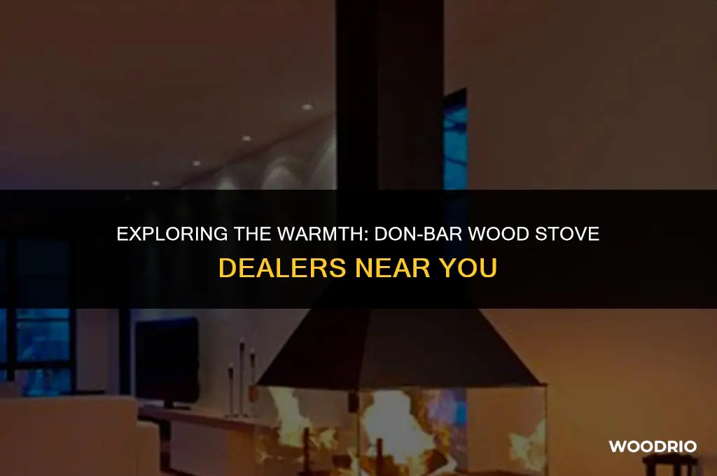 don-bar wood stove dealers