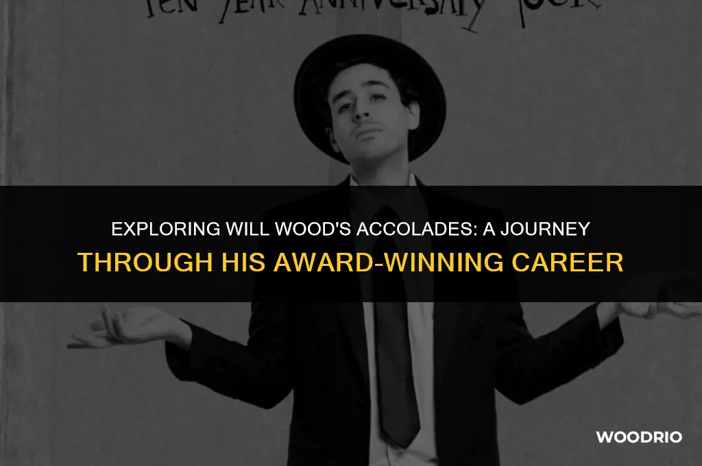 has will wood won any awards