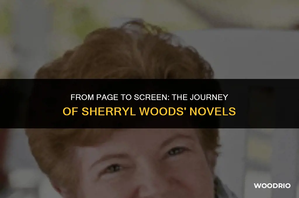 have any sherryl woods books been made into movies