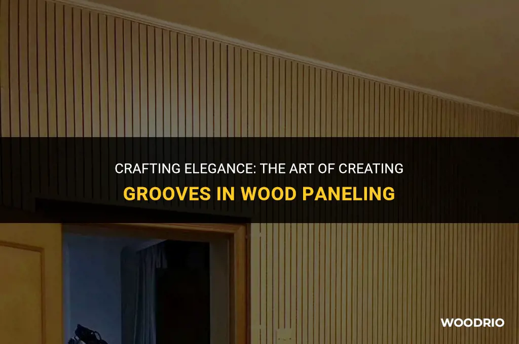 how are the grooves in wood paneling made