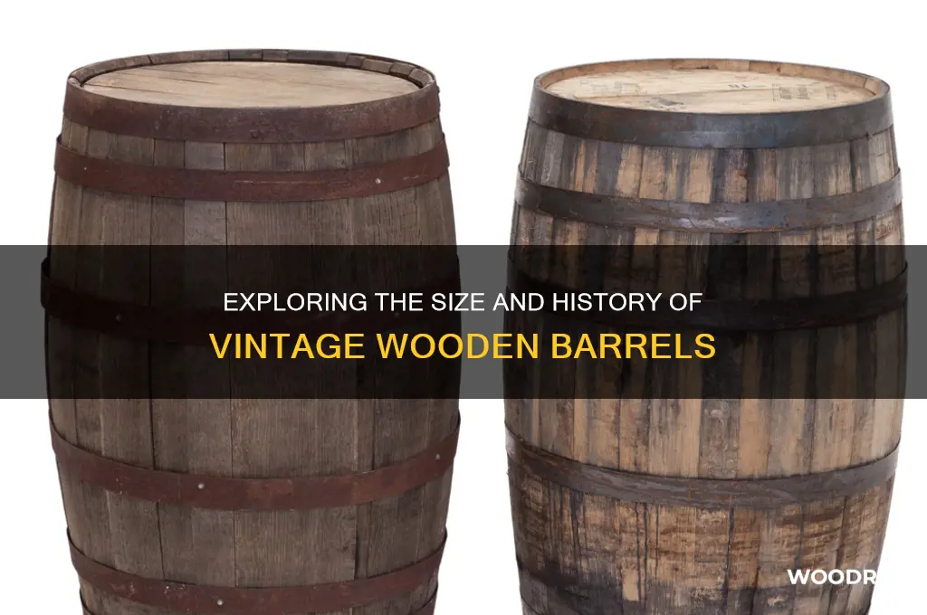how big are old wooden barrels