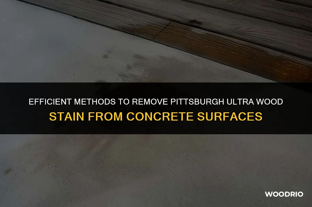 how can you remove pittsburgh ultra wood stain from concrete