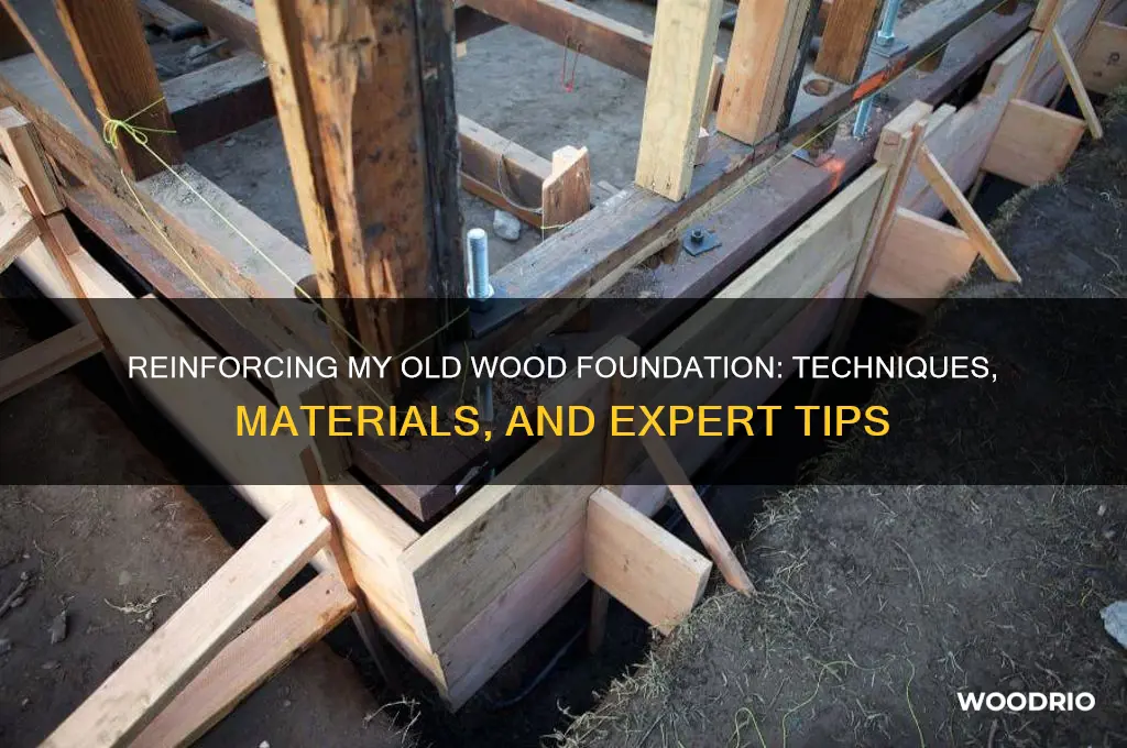 how did they reinforce my old wood foundation