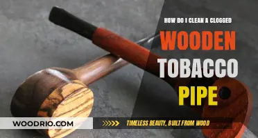 Unclogging Your Wooden Tobacco Pipe: A Step-by-Step Guide