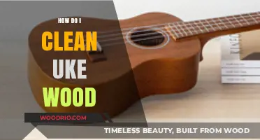 Reviving Your Uke: A Comprehensive Guide to Cleaning Wood Surfaces