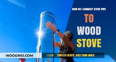 Connecting Stove Pipe to Wood Stove: A Step-by-Step Guide