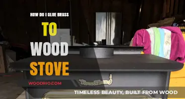 Attaching Brass to a Wood Stove: A Step-by-Step Guide