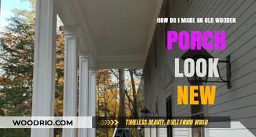 Revitalize Your Old Wooden Porch: Simple Steps to Restore Its Beauty