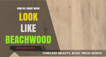 Transforming Wood: A Guide to Achieving a Beachwood Look