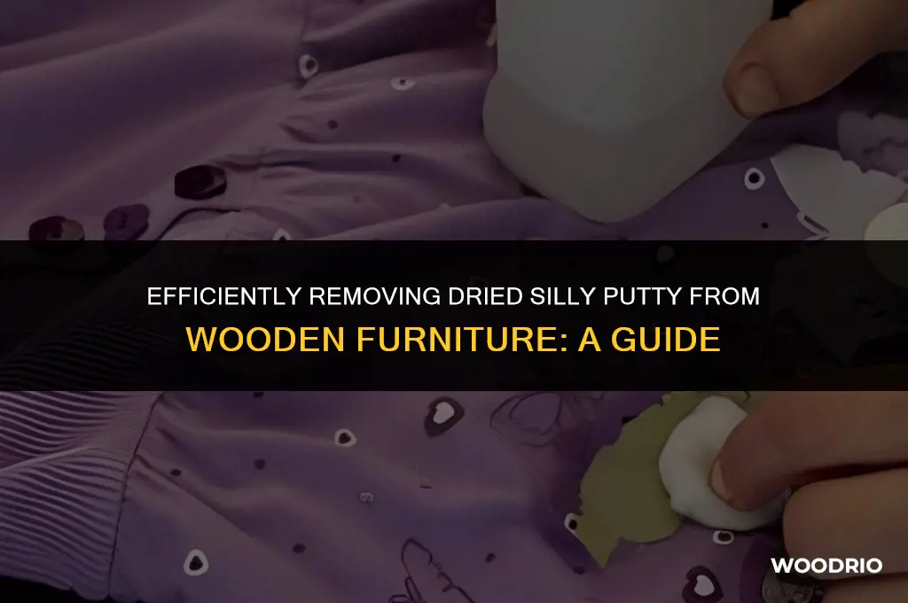 how do i remove dried silly putty from wooden furniture