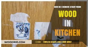 Efficient Methods to Remove Sticky Residue from Kitchen Wood Surfaces