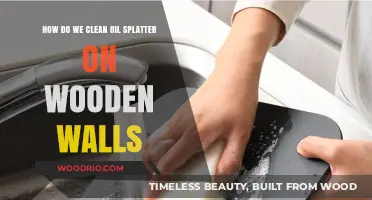 Effortless Cleaning: Removing Oil Splatters from Wooden Walls