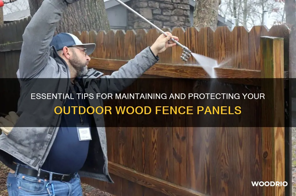 how do you care for an outside wood fence panels