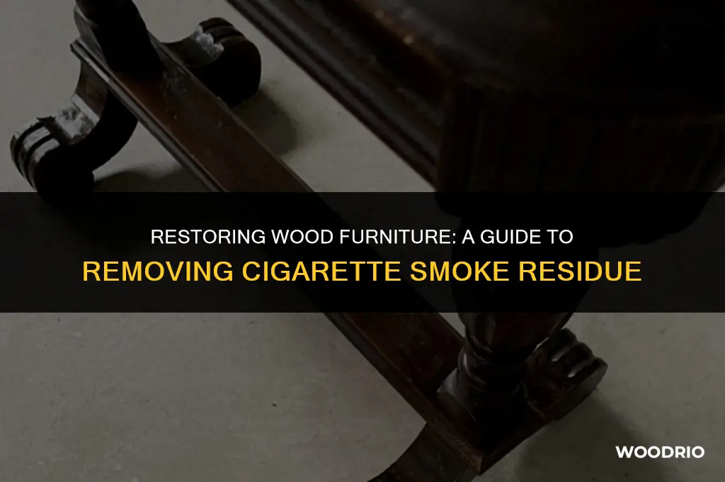 how do you clean cigarette smoke off wood furniture