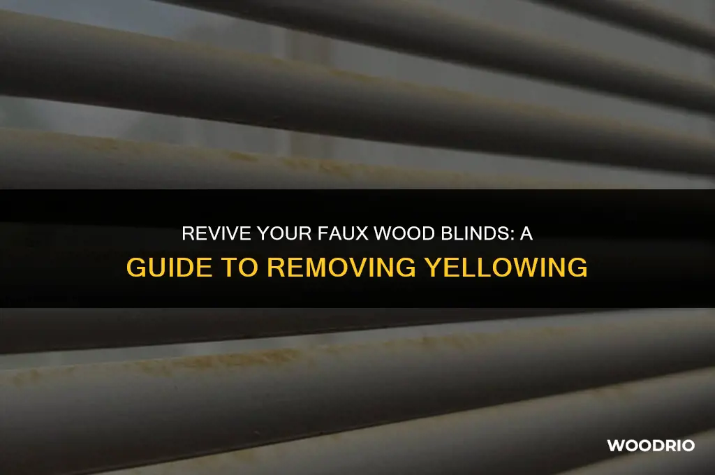 how do you clean yellowed faux wood blinds
