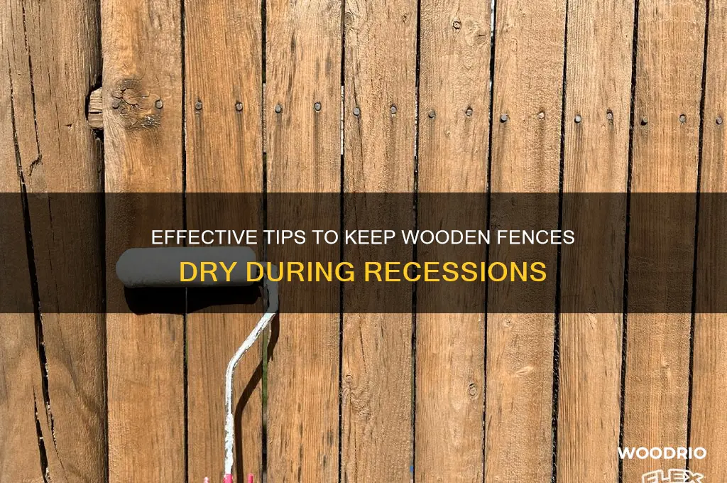 how do you keep recessions of wood fencing dry