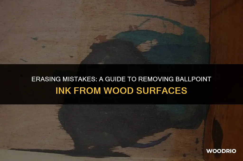 how do you remove ballpoint ink from wood