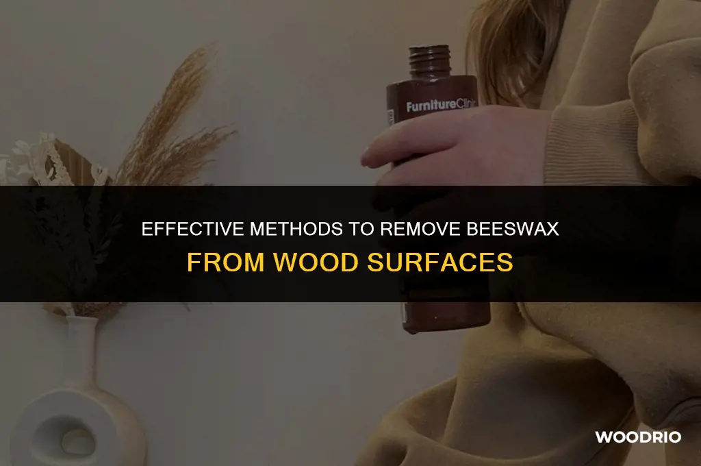 how do you remove beeswax from wood