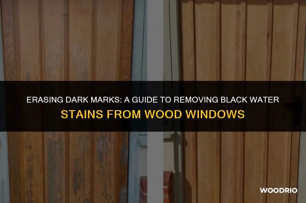 how do you remove black water stains from wood windows