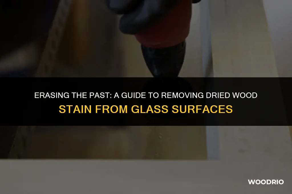 how do you remove dried wood stain from glass