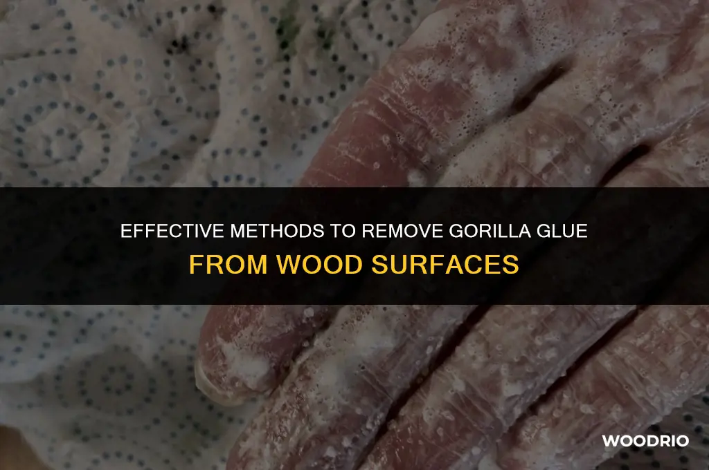 how do you remove gorilla glue from wood