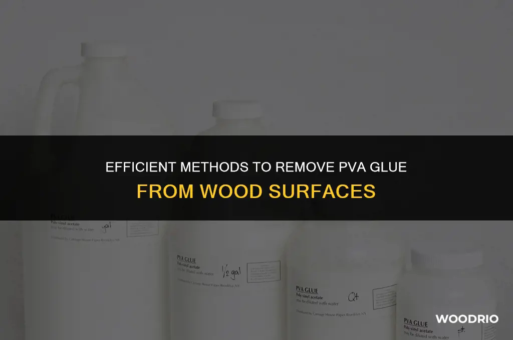 how do you remove pva glue from wood
