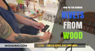 Efficiently Removing Rivets from Wood: A Step-by-Step Guide