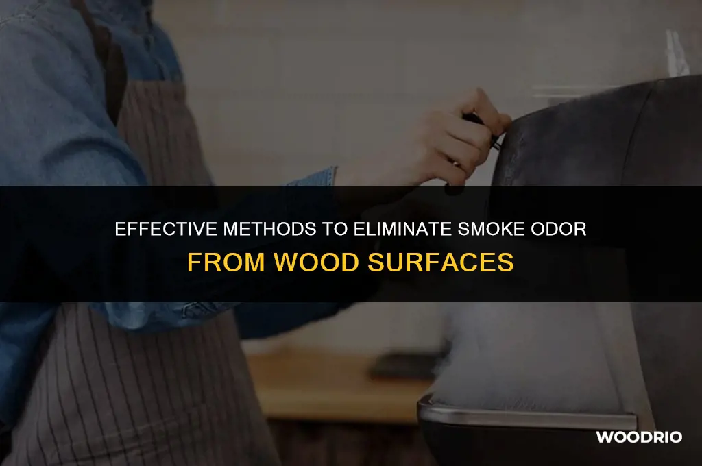how do you remove smoke smell from wood