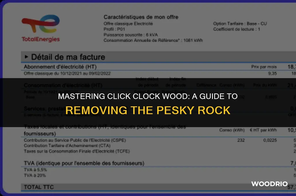 how do you remove the rock in click clock wood