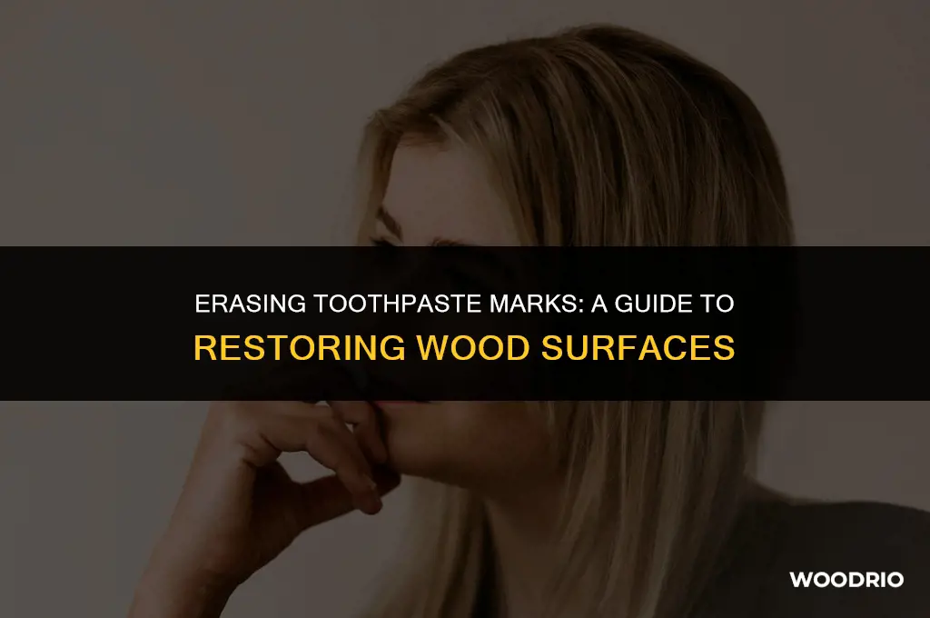 how do you remove toothpaste stains from wood