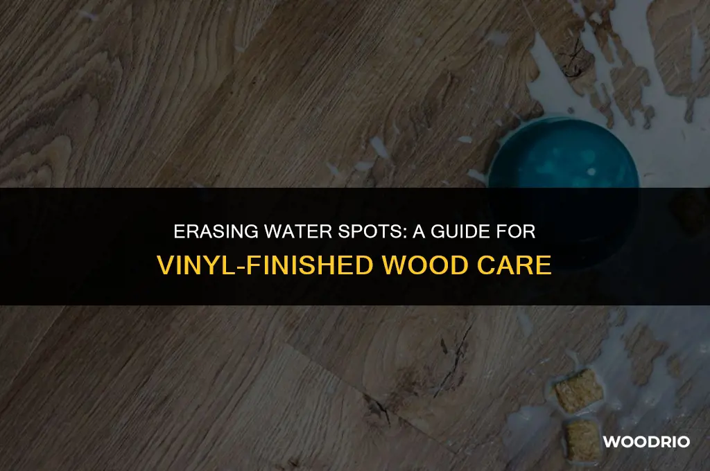 how do you remove water spots from vinyl finished wood