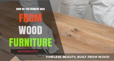 Effortless Wax Removal: Restore Your Wood Furniture's Natural Beauty