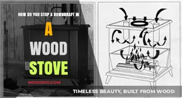 Combatting Downdrafts: A Wood Stove Owner's Guide to Safety