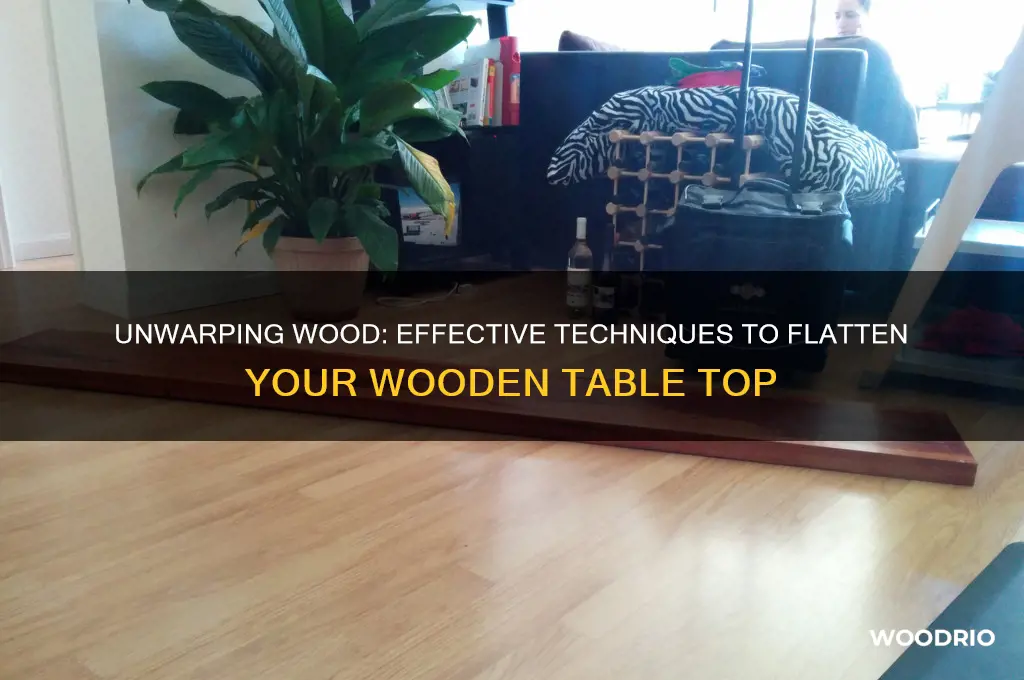 how do you unwarp a wooden table top