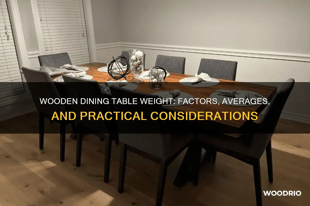 how heavy is a wooden dining table