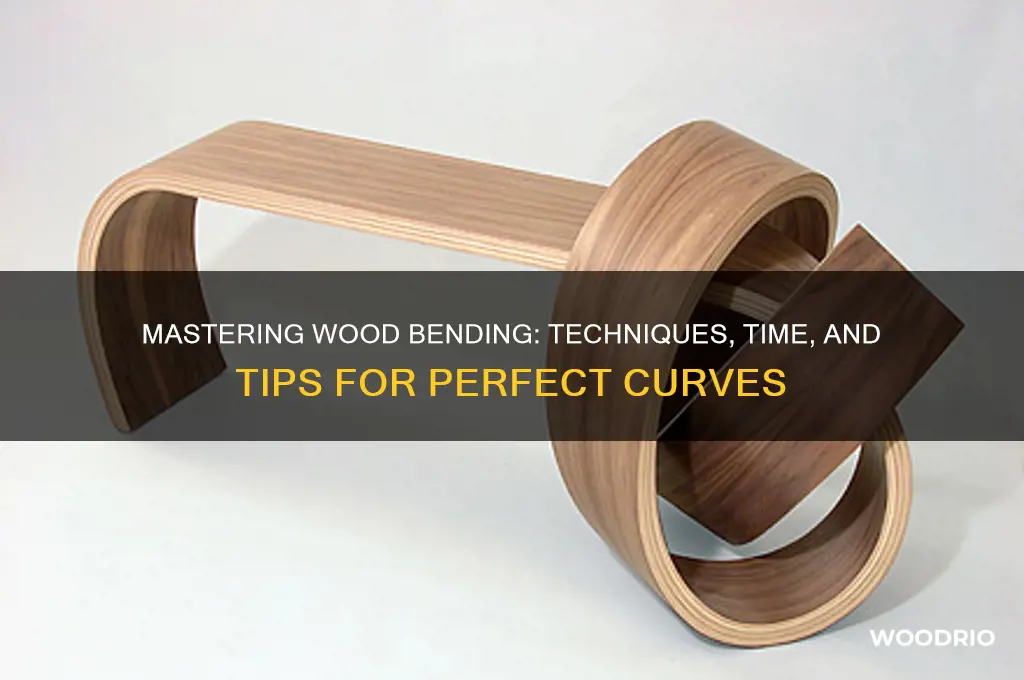 how long bend wood