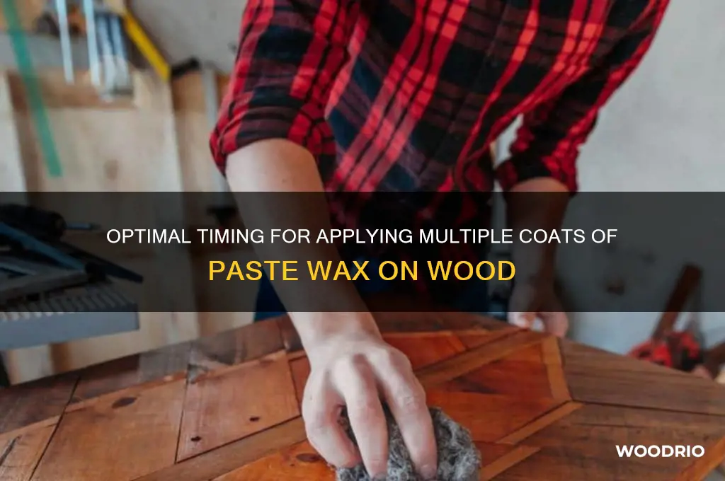 how long between coats of paste wax on wood