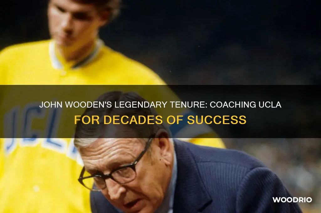 how long did john wooden coach ucla