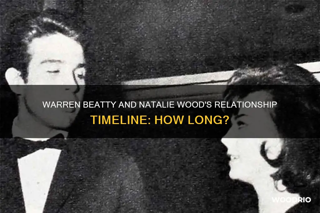 how long did warren beaty and natalie wood stayed togethere