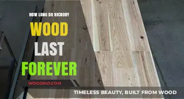 Hickory Wood Durability: Does It Truly Last Forever?