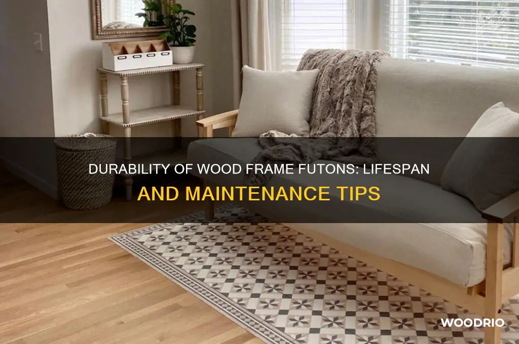 how long do wood frame futons last